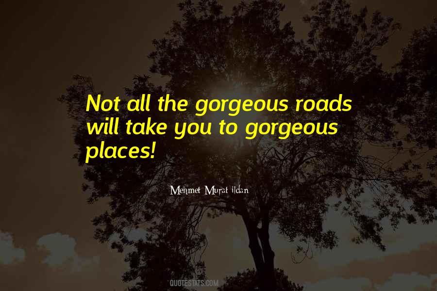 Not All Roads Quotes #1735537