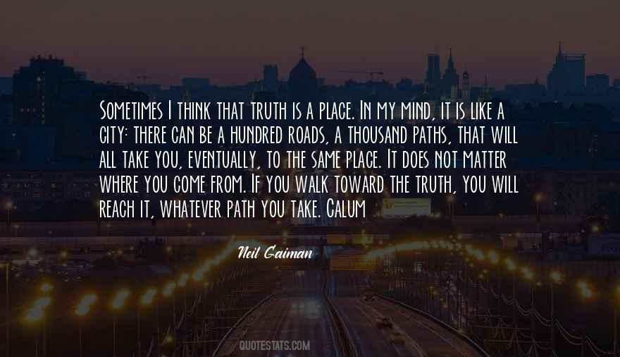 Not All Roads Quotes #914466