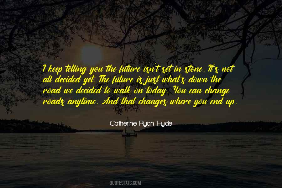 Not All Roads Quotes #998791