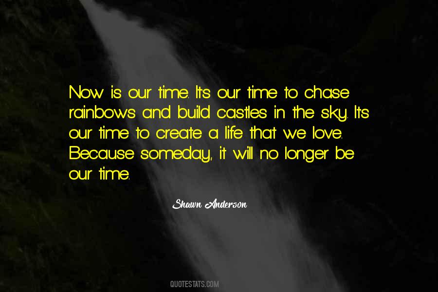 Rainbow In The Sky Quotes #1096313
