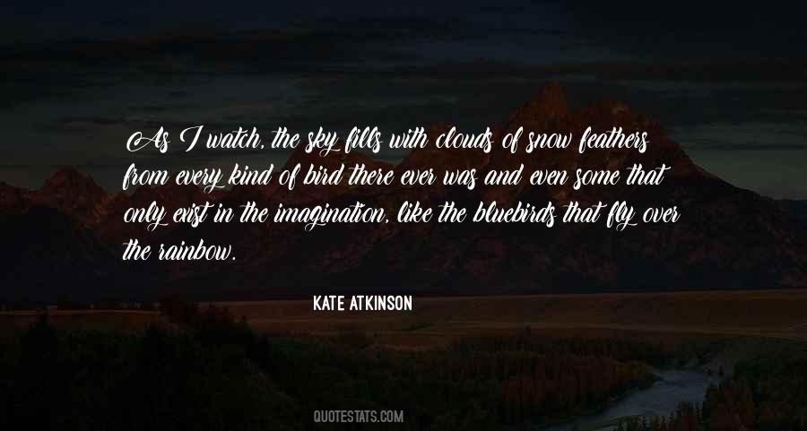 Rainbow In The Sky Quotes #1363538