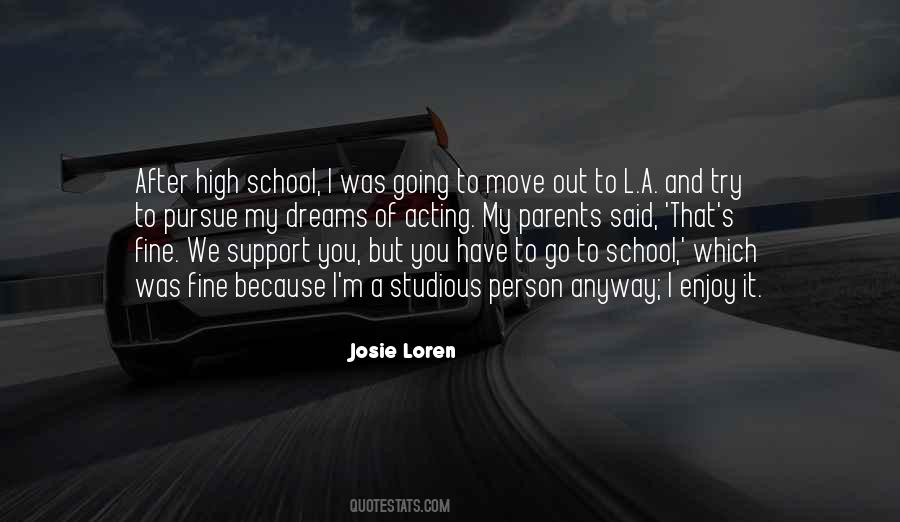 You Have My Support Quotes #1026663
