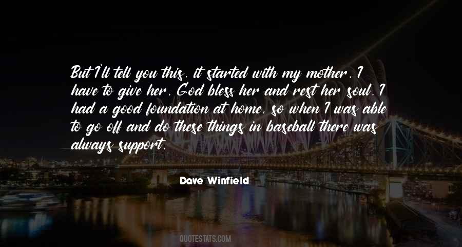 You Have My Support Quotes #1347233