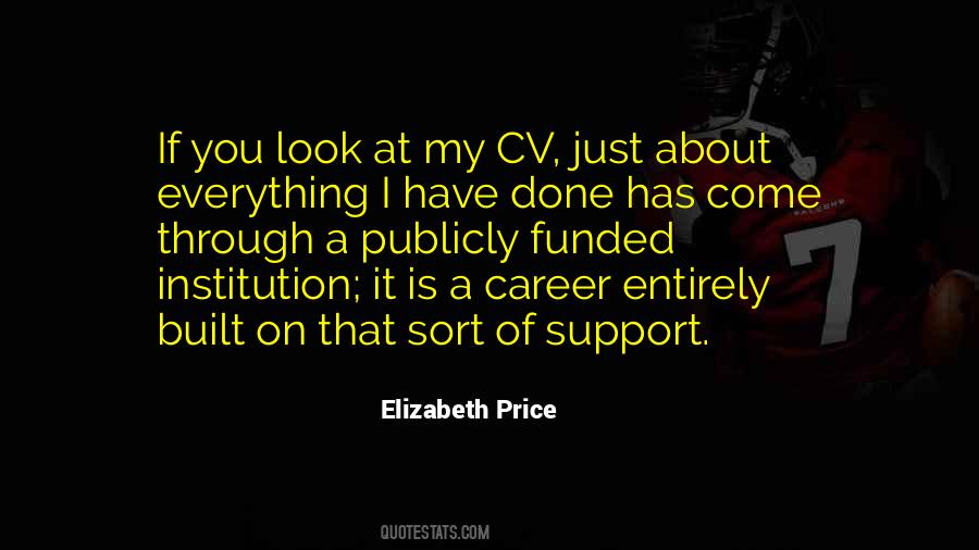 You Have My Support Quotes #556772