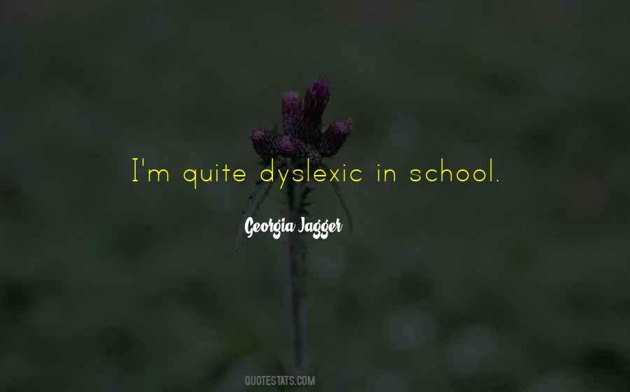 Dyslexic Quotes #1787440