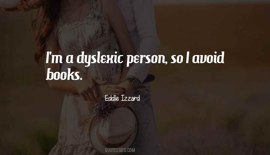 Dyslexic Quotes #811691