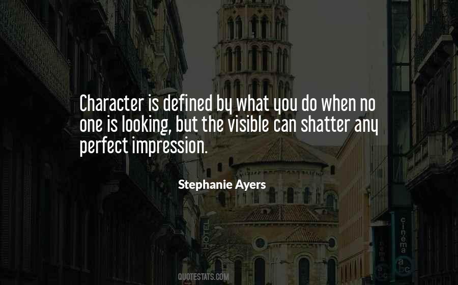 What You Do When No One Is Looking Quotes #1565187