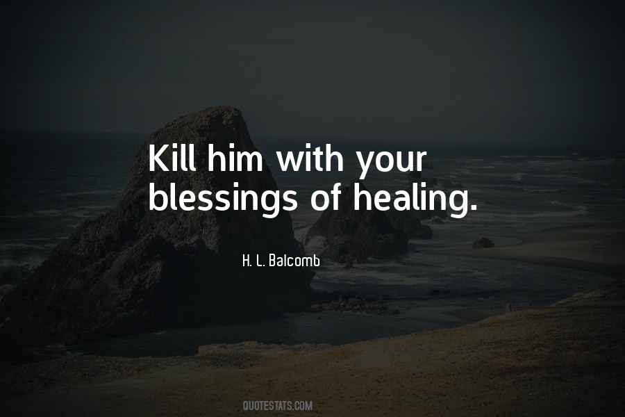 Peace Healing Quotes #1222833