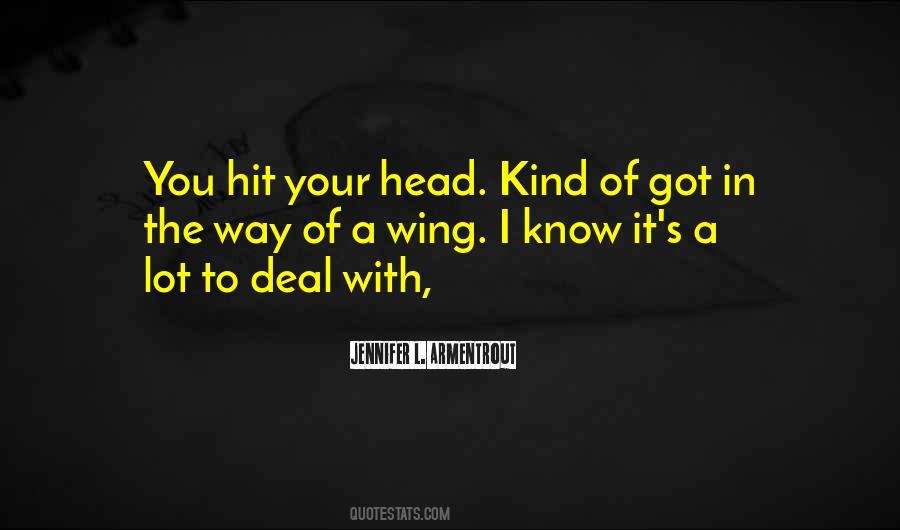 You Got You Quotes #12542