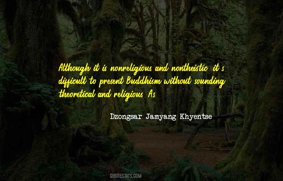 Dzongsar Khyentse Quotes #1703052