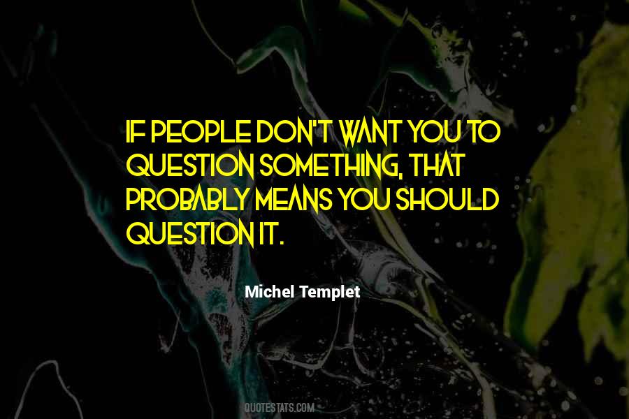 The Question Is Not Can They Reason Quotes #814079