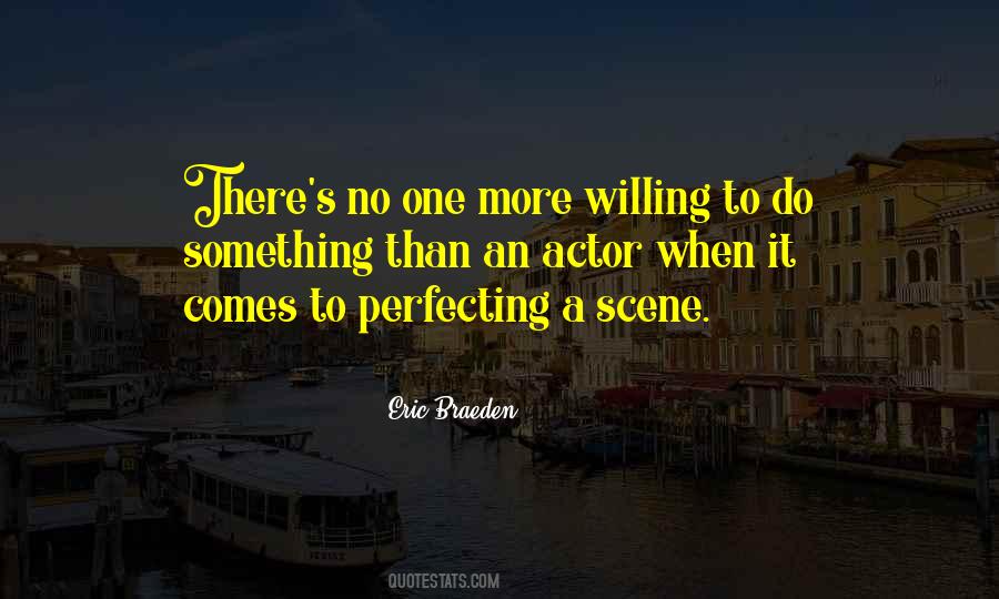 Willing To Do Something Quotes #717304