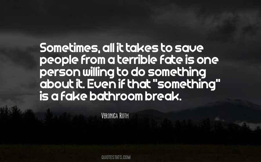 Willing To Do Something Quotes #760623