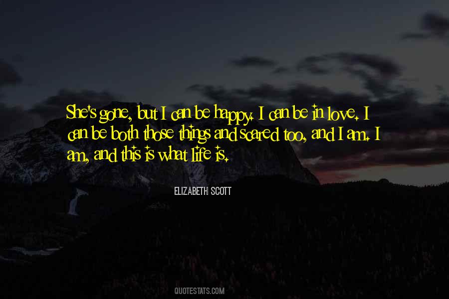 Scared To Be Happy Quotes #1593597