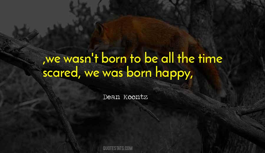 Scared To Be Happy Quotes #669817