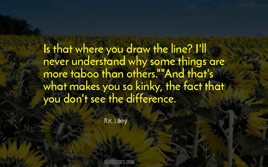 More Than What You See Quotes #636586