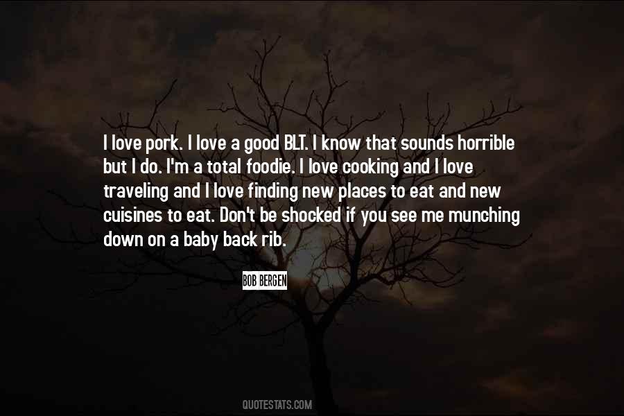 Love Be Good Quotes #349178