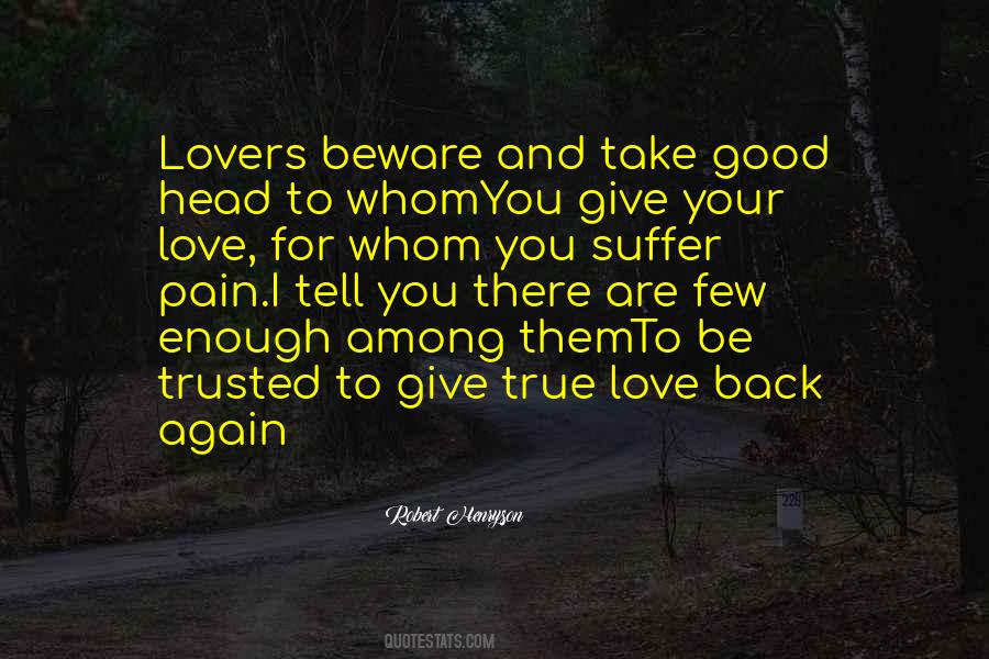 Love Be Good Quotes #405241