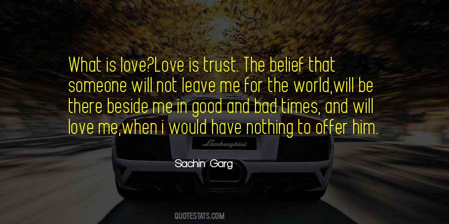 Love Be Good Quotes #434221