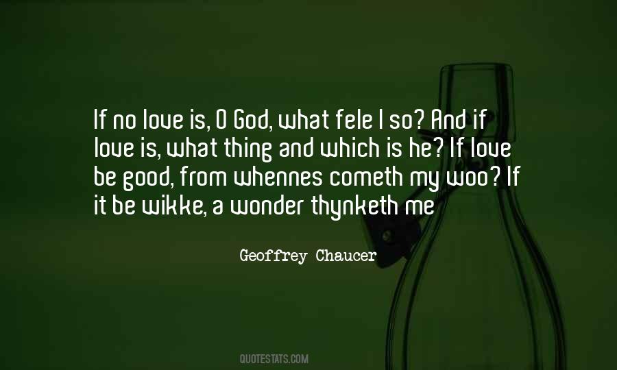 Love Be Good Quotes #925772