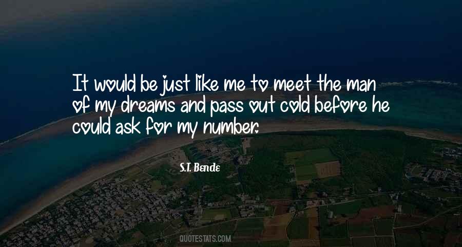 Quotes About The Man Of My Dreams #1477457