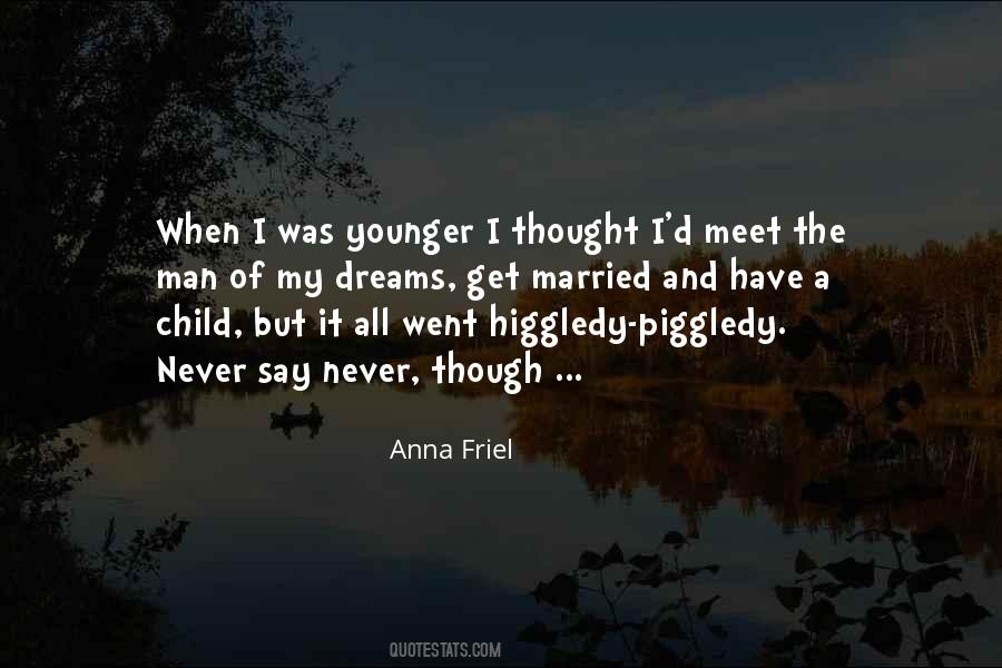 Quotes About The Man Of My Dreams #78543