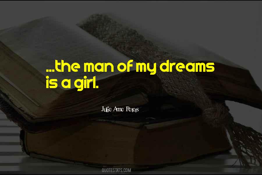 Quotes About The Man Of My Dreams #889114