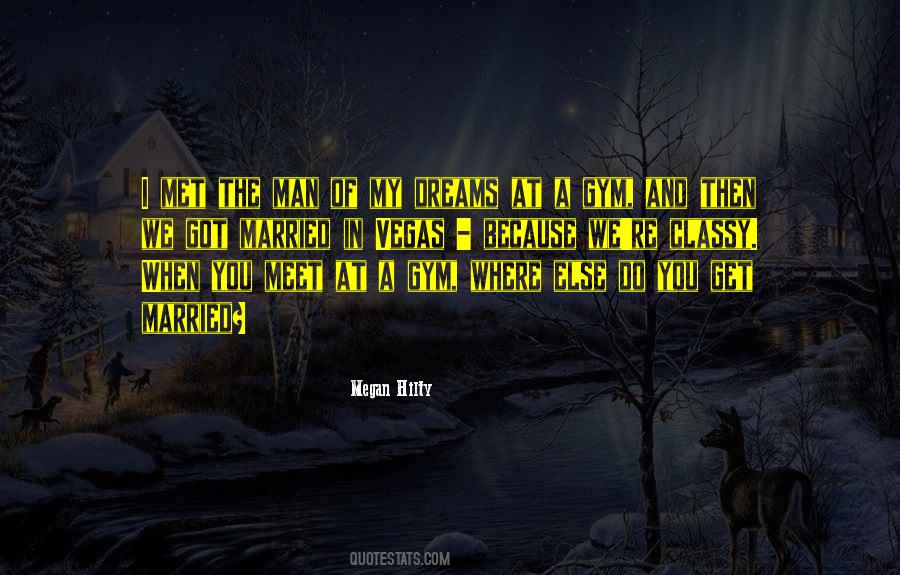 Quotes About The Man Of My Dreams #932202