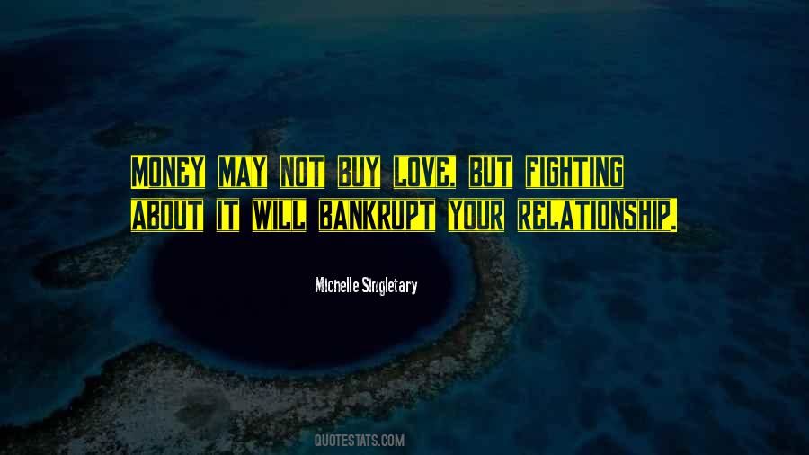 Money Not Love Quotes #1841317