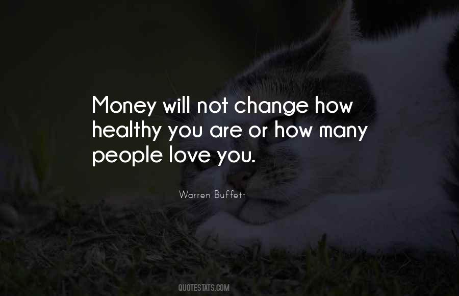 Money Not Love Quotes #598616
