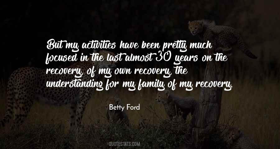 Family Recovery Quotes #1170311