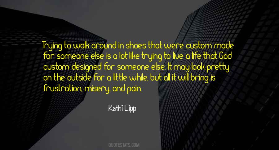 Live For Someone Else Quotes #1764295