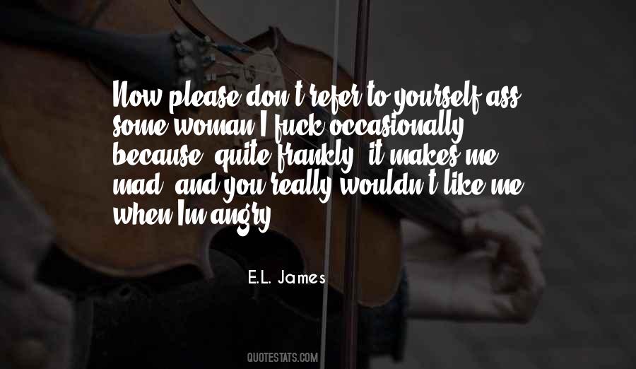 I Love You Angry Quotes #825494