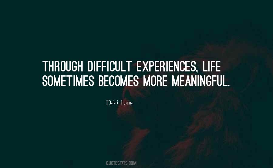 When Life Becomes Difficult Quotes #1426855