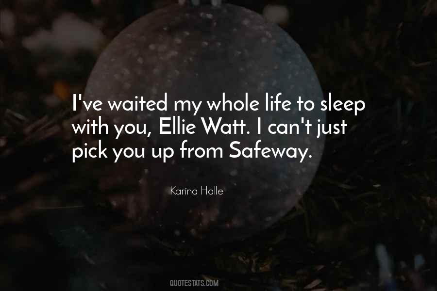 Sleep With You Quotes #1776242