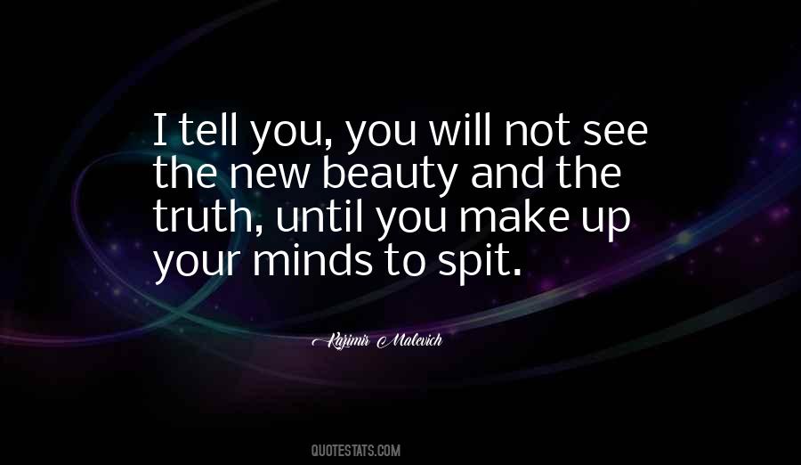 Quotes About Not To Tell The Truth #346019