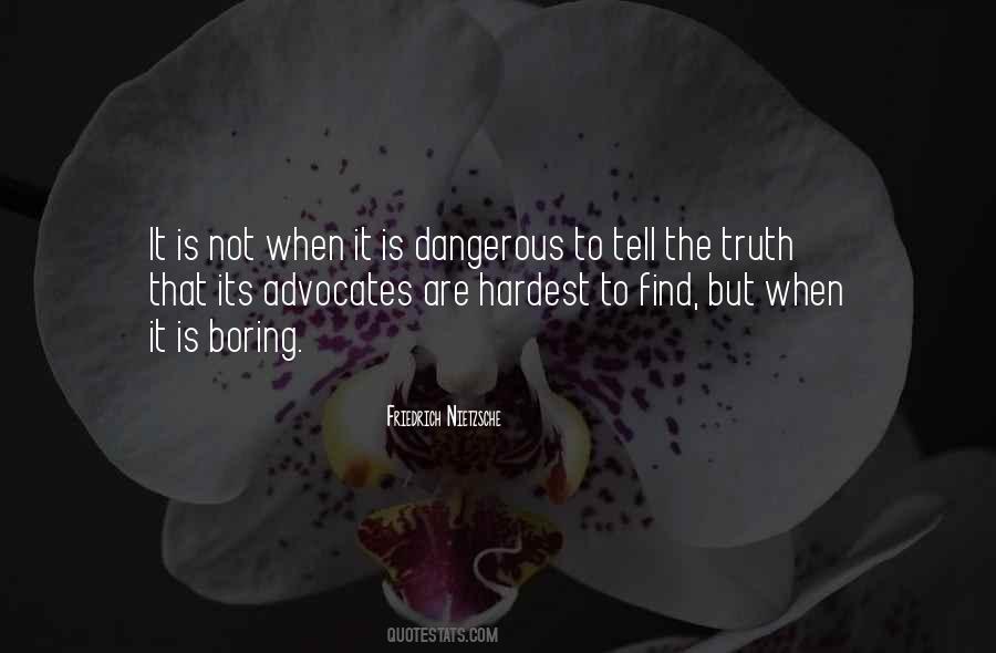 Quotes About Not To Tell The Truth #433537