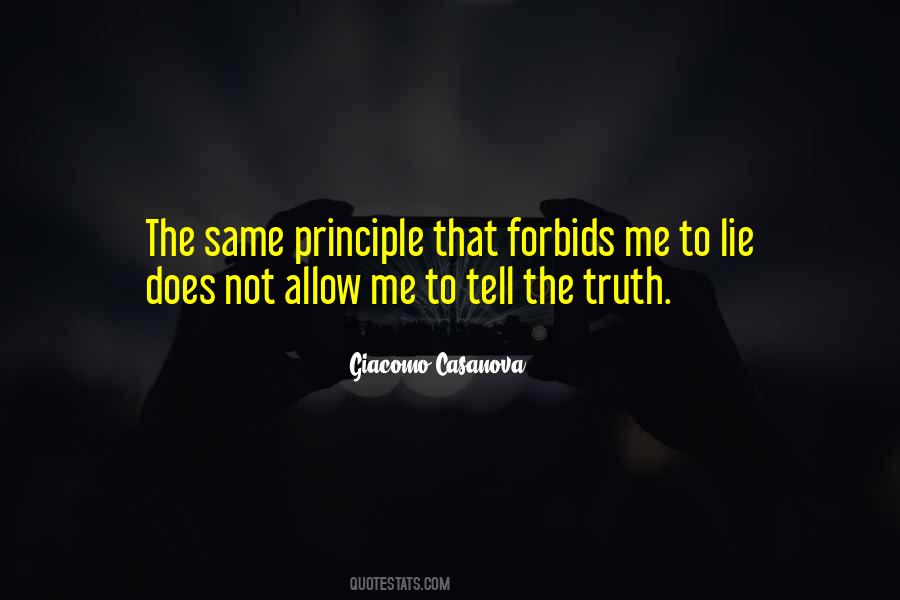 Quotes About Not To Tell The Truth #582472