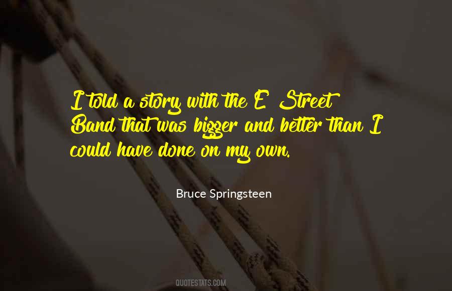 E Street Band Quotes #859264