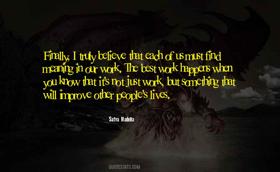 When You Believe In Something Quotes #1420286