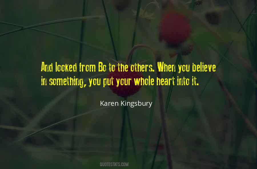When You Believe In Something Quotes #1782556