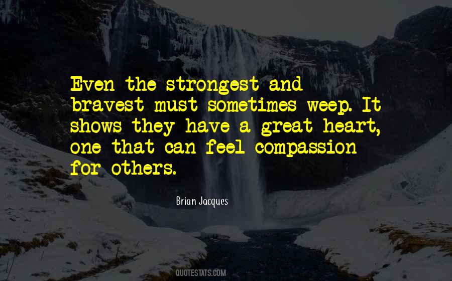 Quotes About Heart And Compassion #504699