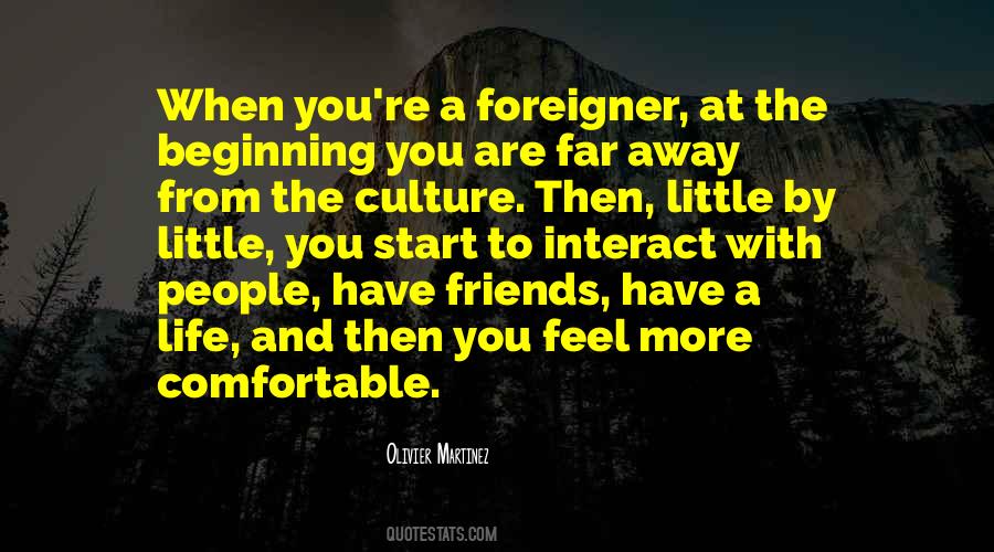 When You Have Friends Quotes #685152