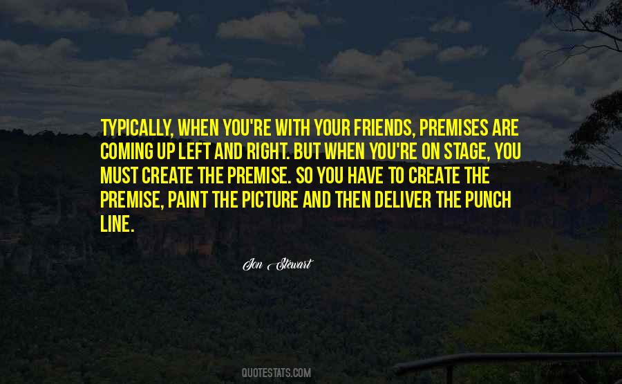 When You Have Friends Quotes #715576