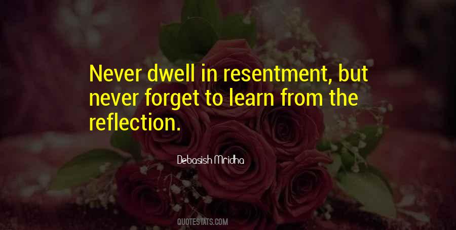 Never Dwell Quotes #322220