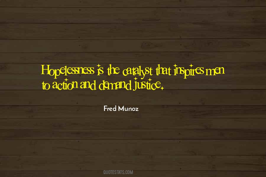 Quotes About Injustice And Justice #1319236