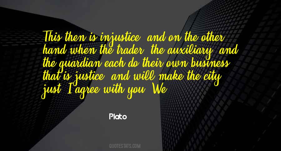 Quotes About Injustice And Justice #1447930