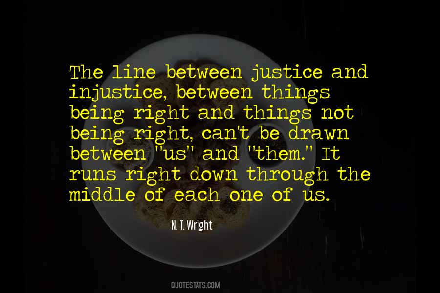 Quotes About Injustice And Justice #1653830