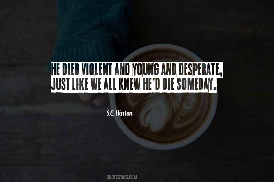 Died Young Quotes #722371