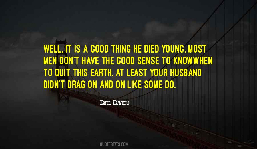 Died Young Quotes #96940